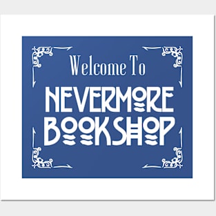 Welcome to Nevermore Bookshop Posters and Art